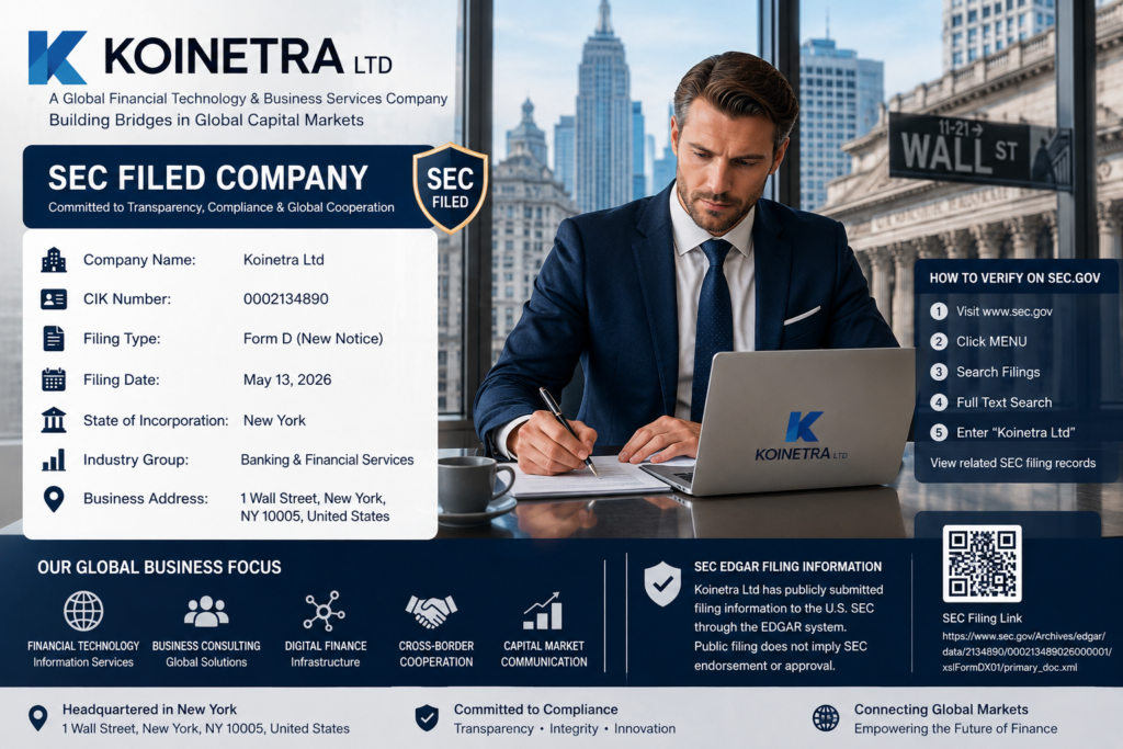 alt="Koinetra Ltd corporate SEC filing infographic featuring Wall Street business executive, New York financial district background, SEC Form D filing information, CIK 0002134890, fintech compliance services, and global financial technology business overview"